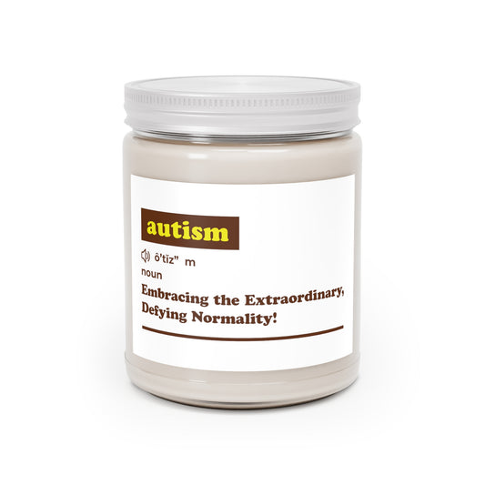 Autism Definition - Embracing the Extraordinary,Defying Normality! Scented Candle, 9oz