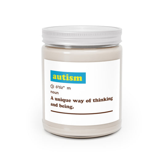 Autism Definition - A Unique Way Of Thinking And Being Scented Candle, 9oz