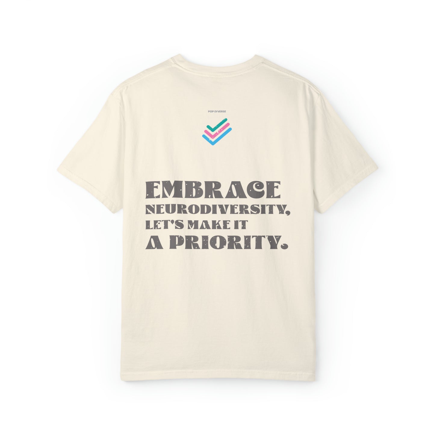 Embrace Neurodiversity, Let's Make It A Priority T-shirt